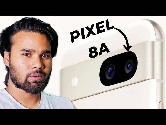 Google Pixel 8A Launched | Better than Samsung S23 ?