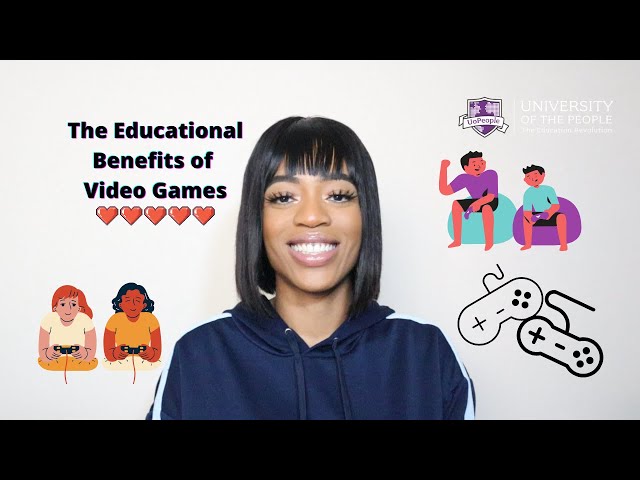 The Educational Benefits of Video Games