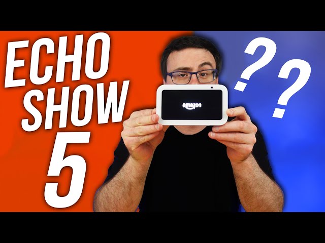 I Didn't Expect Any Of This...Echo Show 5 Review
