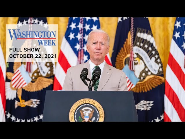 President Biden's Agenda on the Line | Washington Week | October 22, 2021