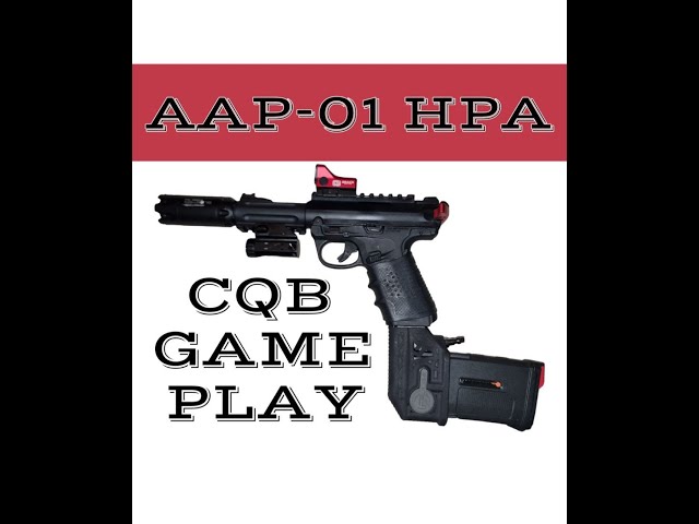 AAP-01 HPA, CQB Gameplay