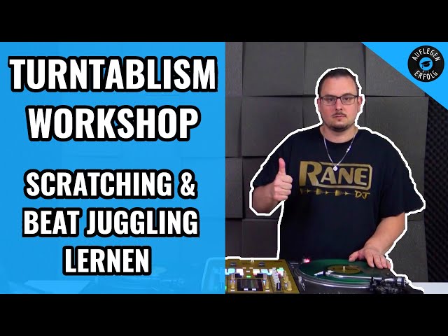 SCRATCHING & BEAT JUGGLING LERNEN mit DMC World Finalist DJ Short-T | Turntablism-Workshop