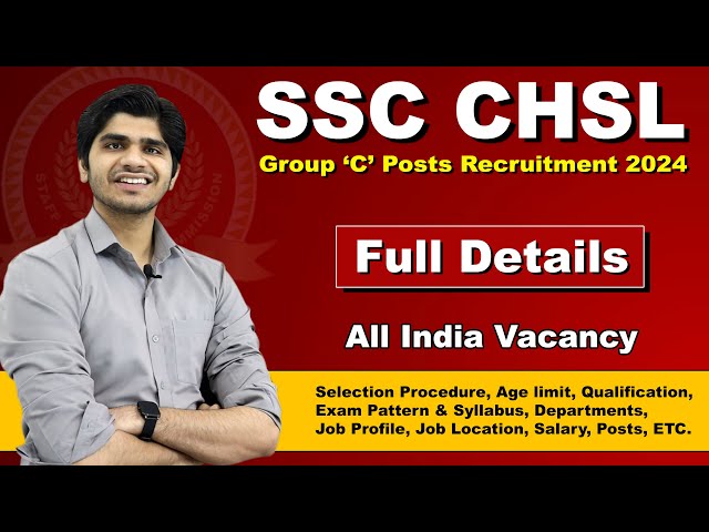 SSC CHSL Recruitment 2024 | Post : 3,712 | LDC/JSA/DEO | 12th Pass | Full Details