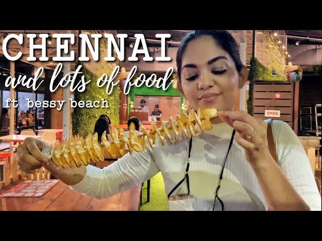 A Chennai VLOG | Bessy Beach & Food | Ahaana Krishna