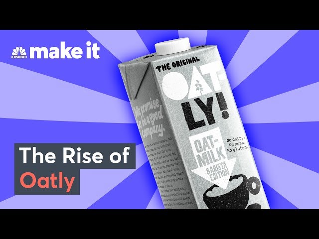 How Oatly Built A $100 Million Oat Milk Empire