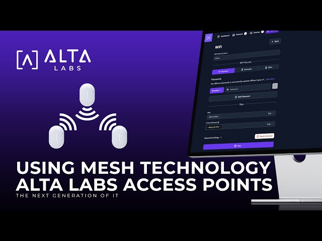 Using Mesh Technology | Alta Labs Access Points