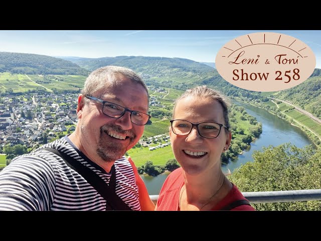 Leni & Toni Show | #258 | Die steilsten Weinberge Europas und sensationelle Aussichten an der Mosel