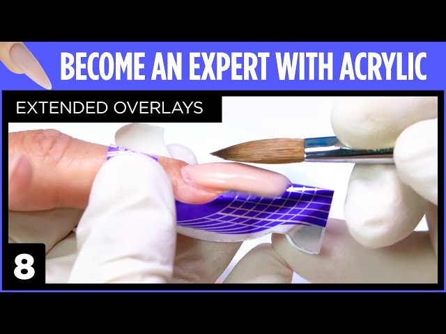 Applying Extended Overlay Nails for Beginners | Become an Expert with Acrylic