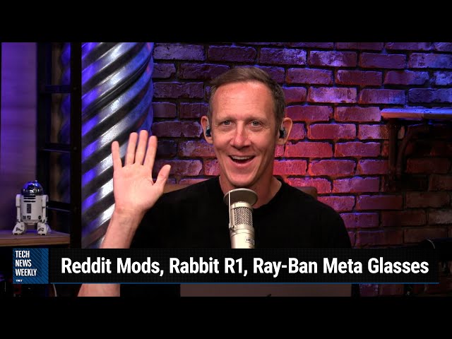 Meta Goes Open With XR - Reddit Mods, Rabbit R1, Ray-Ban Meta Glasses