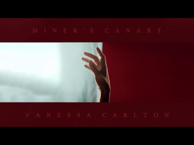 Vanessa Carlton - Miner's Canary [Official Audio]