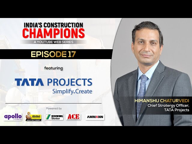 India's Construction Champions | Episode 17 | TATA Projects | Construction World's Web Series