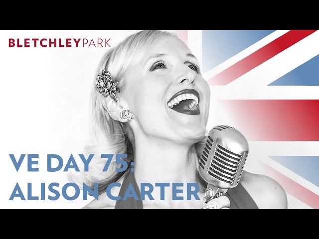 VE Day 75 | Alison Carter sings 'Don't Sit Under the Apple Tree' for Bletchley Park