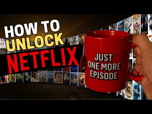 HOW TO UNLOCK AND DOUBLE YOUR NETFLIX CATALOG ON ANY DEVICE WITH A VPN
