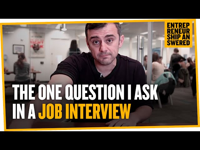 The One Question I Ask in a Job Interview