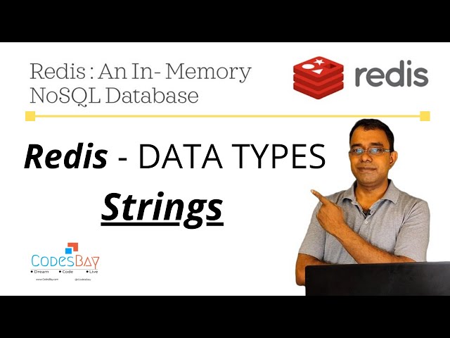 Redis Data Types - STRINGS : The In Memory, NoSQL Databases