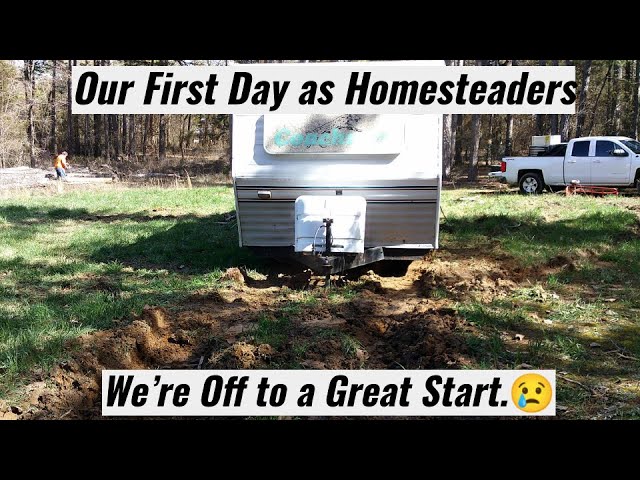 We Finally Move Down to Our Homestead (But Things didn't Go According to Plan!)