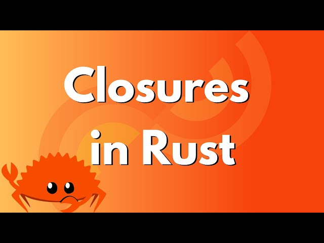 Closures in Rust