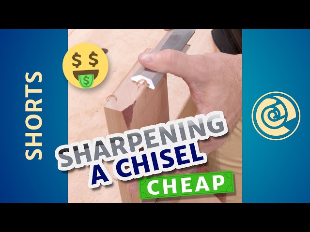 Sharpen a Chisel | Fast & CHEAP! #shorts