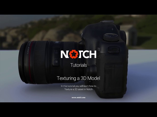 Notch Tutorial: Texturing and Lighting a Realistic DSLR Camera Model