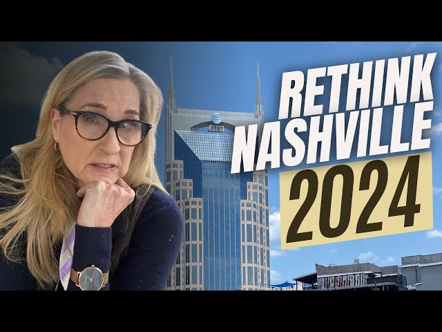 Still Thinking About Moving To Nashville Tennessee in 2024?