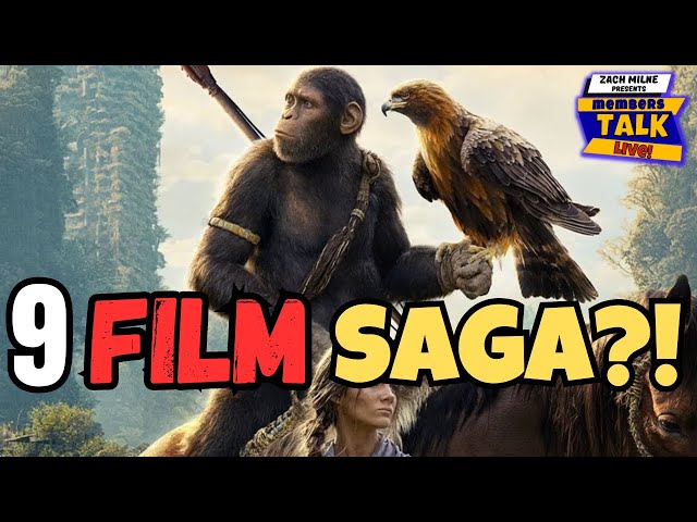 Planet of Apes Plans 9 Film Saga After “Kingdom” - Members Talk LIVE #30