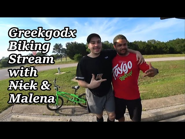 Greekgodx Biking Stream #3 with Malena (with Twitch chat)