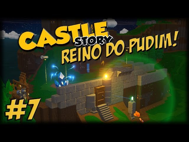 Castle Story 1.0 - O Reino do Pudim - Ep 7 - Arqueiros, Wards e Muro!!