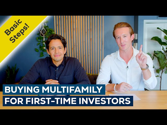 How To Purchase Your First Multifamily Property! Basic Steps, Tips, and Success Stories