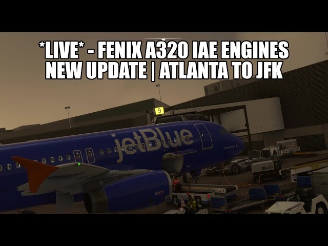 🔴 LIVE: *NEW* Fenix A320 / IAE Engines - JetBlue Real Ops Flight | Fenix, VATSIM & MSFS 2020