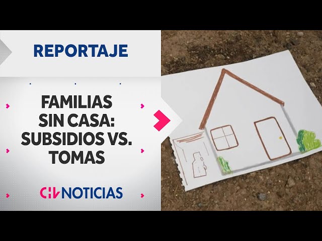 REPORTAJE | Subsidios versus tomas: La cruda realidad de familias que siguen esperando casa propia