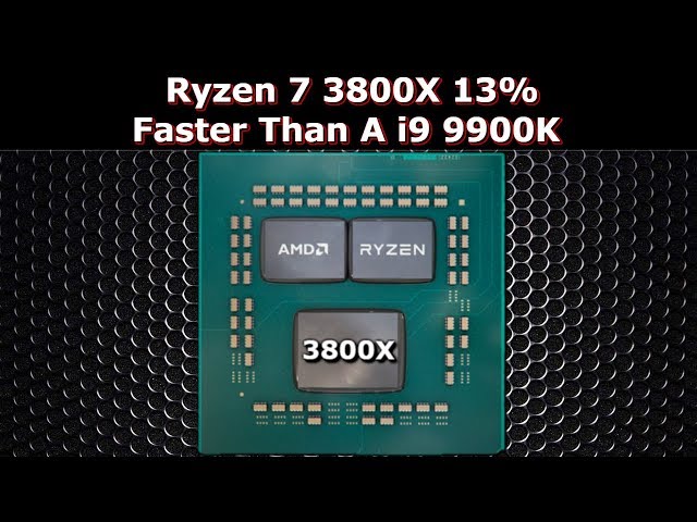 Ryzen 5 3600 & Ryzen 7 3800x benchmarks, Intel's 10nm Process