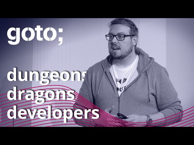 Dungeons, Dragons & Developers • Matt Brunt • GOTO 2021