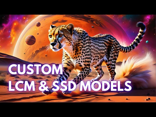 Boost Your Generation Times with SDXL Custom LCM & SSD Models
