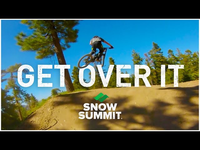 GETTING OVER FEARS - MTB Fails and Wins at Snow Summit Bike Park - Party Wave, Westridge, Fall Line.