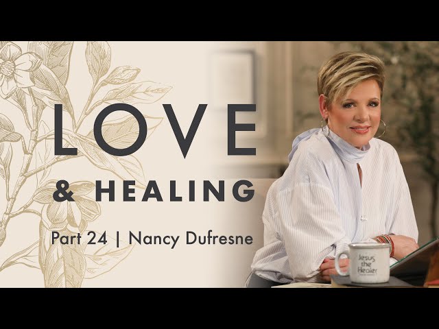 359 | Love & Healing, Part 24