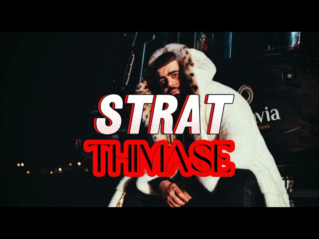 Strat - Thimase (Unofficial Audio)