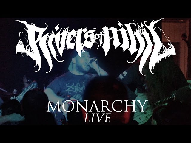 Rivers of Nihil "Monarchy" (LIVE)