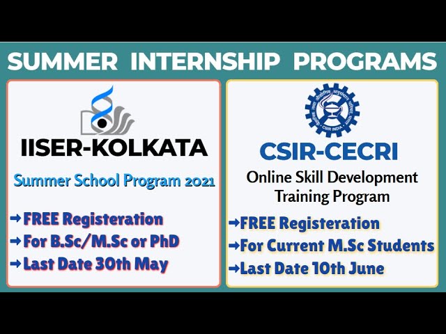 Summer School Program in IISER Kolkata & CSIR-CERCI | For B.Sc, M.Sc and PhD | Apply Now