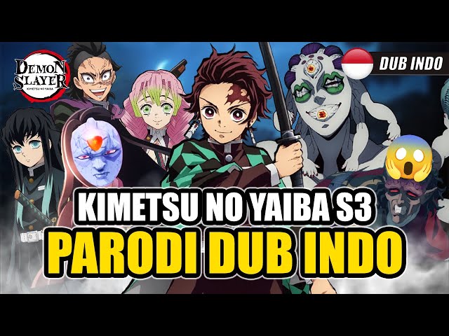Kimetsu no Yaiba Parodi S3 | Dub Indonesia