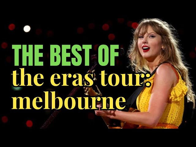 UNHINGED melbourne eras tour surprise songs | full recap