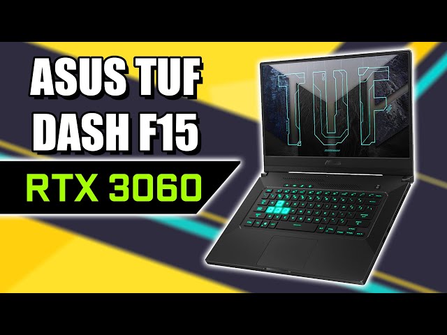 A Thin & Light RTX 3060 Gaming Laptop - ASUS DASH F15 Review, 144hz Display, Tiger Lake i7