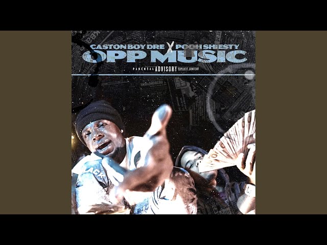 Opp Music (feat. Pooh Shiesty)