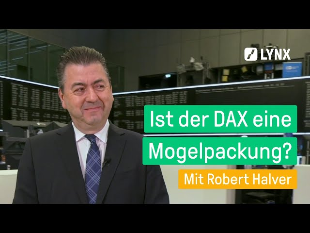 Ist der DAX eine Mogelpackung? - Interview mit Robert Halver | LYNX fragt nach