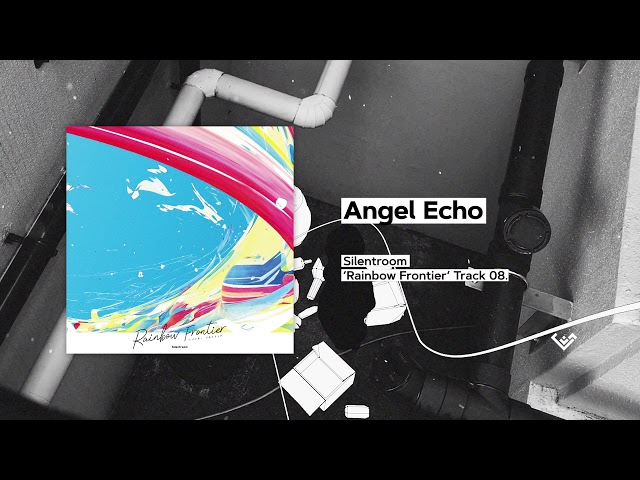 Angel Echo / Silentroom  |  Rainbow Frontier (2019)
