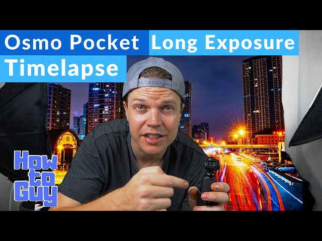 Osmo Pocket Long Exposure Timelapse Steps