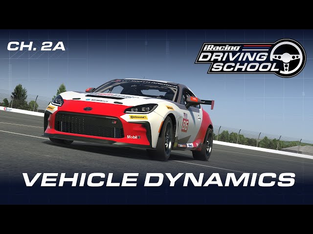 iRacing Driving School // Chapter 2A - Vehicle Dynamics