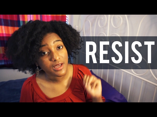 #Resist Challenge: 5 Actions to Fight Back in 5 Minutes | Ahsante the Artist