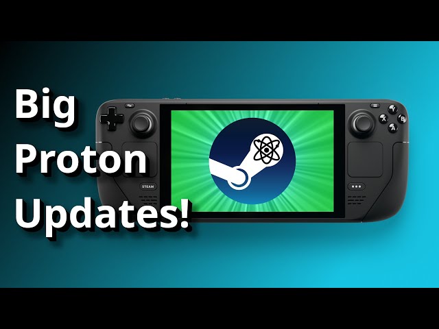 BIG update to Proton coming (Steam Deck / Linux)