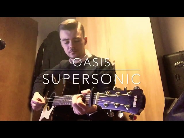 Oasis - Supersonic - Acoustic Cover