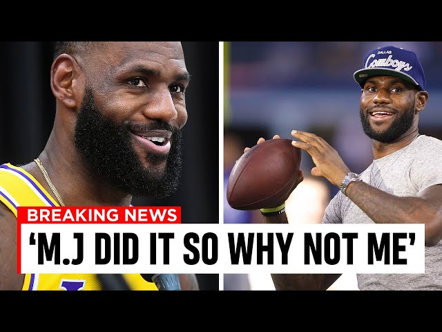 LeBron James Almost QUIT NBA To Play NFL.. So What Stopped Him!?